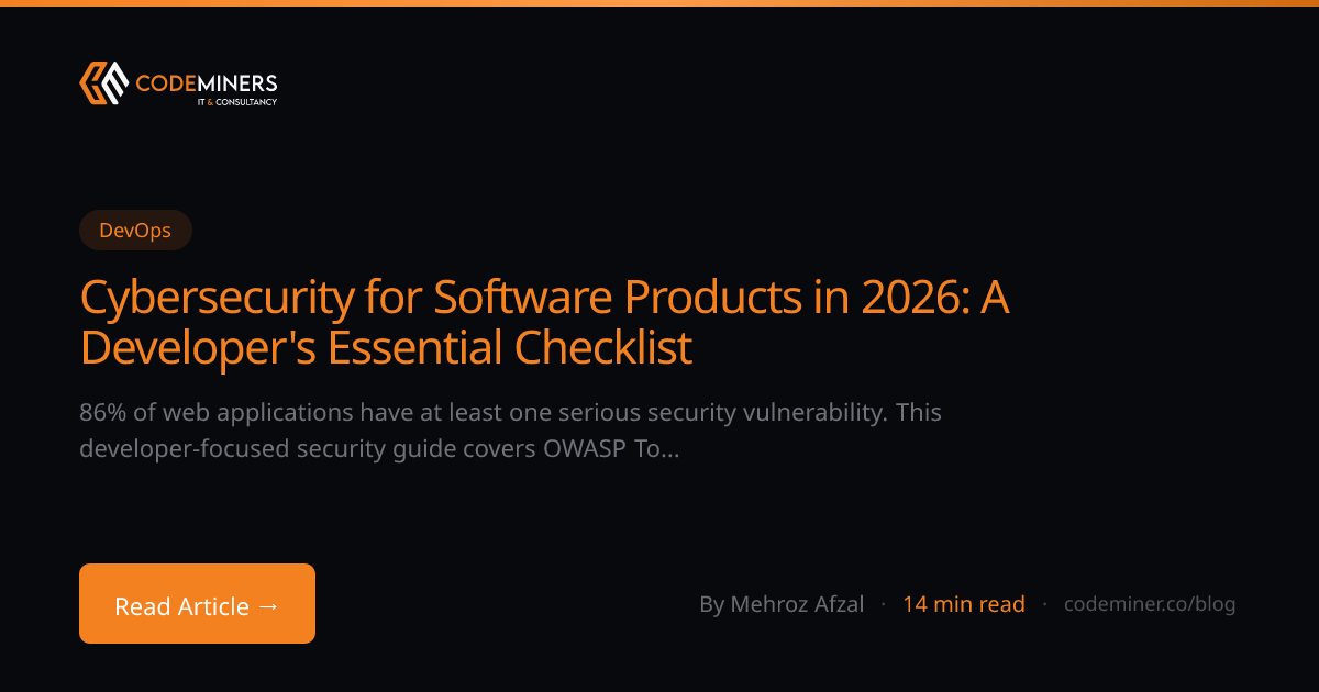 Cybersecurity for Software Products in 2026: A Developer's Essential Checklist