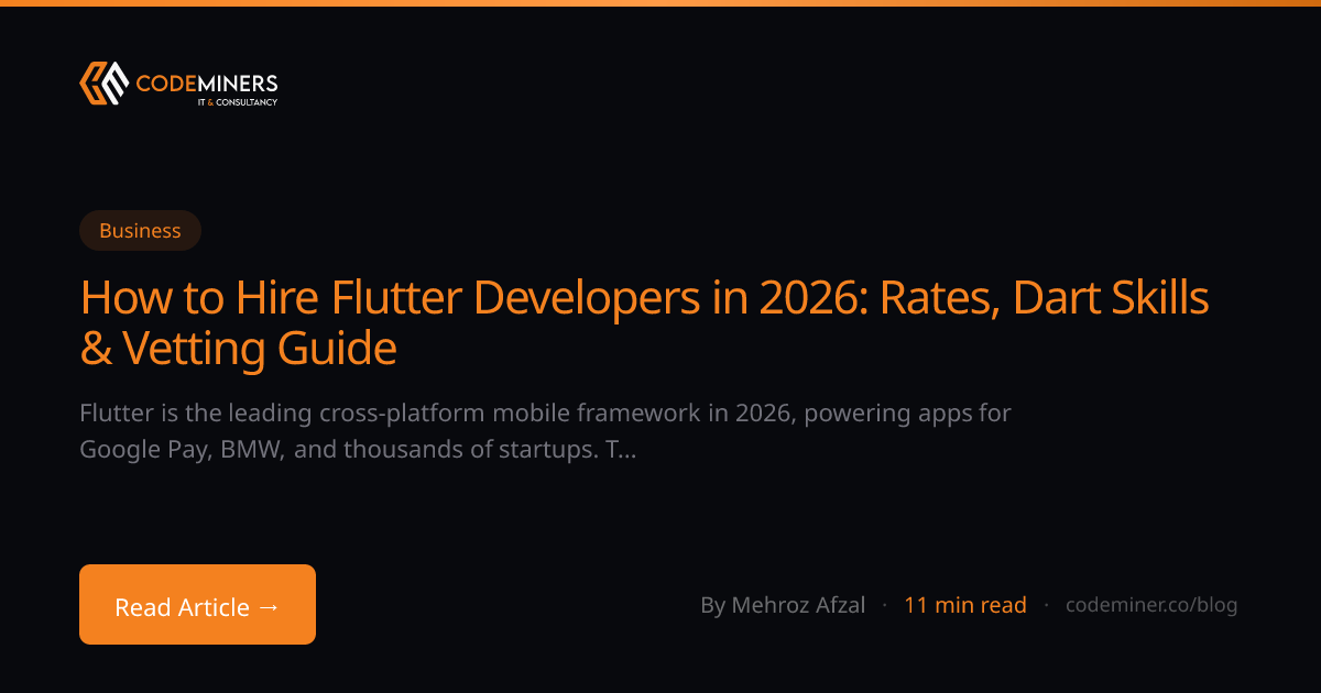 How to Hire Flutter Developers in 2026: Rates, Dart Skills & Vetting Guide