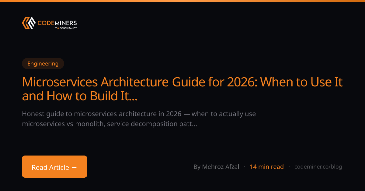 Microservices Architecture Guide for 2026: When to Use It and How to Build It Right