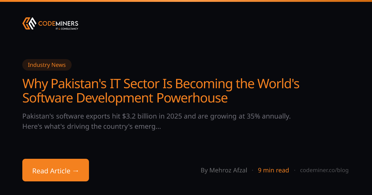 Why Pakistan's IT Sector Is Becoming the World's Software Development Powerhouse